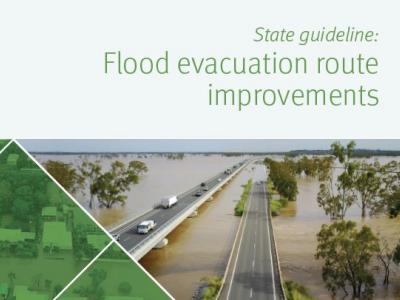 State guideline - Flood evacuation route improvements